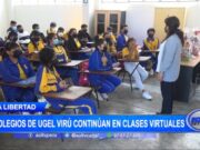 La Libertad: colegios de Ugel Virú continúan en clases virtuales