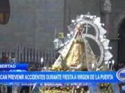 La Libertad: buscan prevenir accidentes durante fiesta a Virgen de la Puerta