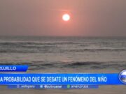 Trujillo: baja probabilidad que se desate un fenómeno del niño