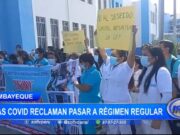Lambayeque: CAS covid reclaman pasar a régimen regular