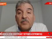 Exministro del Interior: inteligencia debe identificar y detener a extremistas