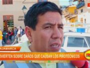 Cajamarca: advierten sobre daños que causan los pirotécnicos