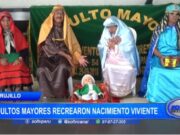 Trujillo: adultos mayores recrearon nacimiento viviente