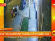 Trujillo: sujetos forcejean vivienda para robar electrodomésticos