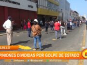Trujillo: opiniones divididas por golpe de estado