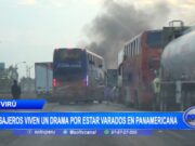 La Libertad: pasajeros viven un drama por estar varados en Panamericana
