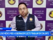 Piura: Colegio Médico pide a gobernador electo trabajar en conjunto