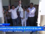 Piura: inauguran oficinas en hospital de Apoyo II de Sullana
