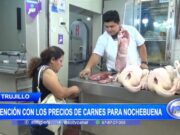 Trujillo: atención con los precios de carnes para nochebuena