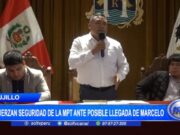Trujillo: refuerzan seguridad de la MPT ante posible llegada de Marcelo