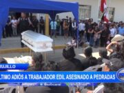 Trujillo: último adiós a trabajador edil asesinado a pedradas