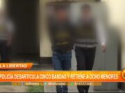 La Libertad: policía desarticula cinco bandas y retiene a ocho menores