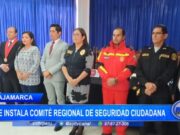 Cajamarca: se instala Comité Regional de Seguridad Ciudadana