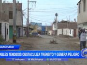 Trujillo: cables tendidos obstaculizan tránsito y genera peligro
