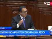 Áncash: premier Alberto Otárola anuncia paquete de obras para la región