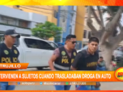 Trujillo: intervienen a sujetos cuando trasladaban droga en auto