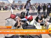 Nacional: 39 instituciones afectadas por manifestaciones en el país