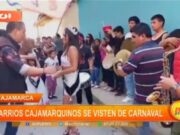 Cajamarca: barrios cajamarquinos se visten de carnaval