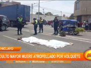 Chiclayo: adulto mayor muere atropellado por volquete
