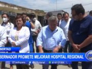 La Libertad: gobernador promete mejorar Hospital Regional