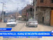Áncash: carretera Pativilca – Huaraz se encuentra abandonada
