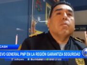 Áncash: nuevo general PNP en la región garantiza seguridad