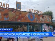 Cajamarca: universidad nacional anuncia proceso de admisión simultaneo
