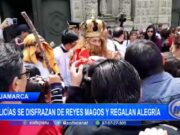 Cajamarca: policías se disfrazan de reyes magos y regalan alegría