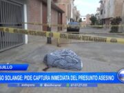 Trujillo: familiares pide captura inmediata del presunto asesino