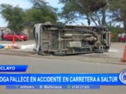 Chiclayo: bióloga fallece en accidente en carretera a Saltur