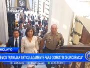 Alcaldesa de Chiclayo: «debemos trabajar articuladamente para combatir delincuencia»
