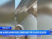 Trujillo: s/ 3 000 en mercadería pierde comerciante por colapso de buzón