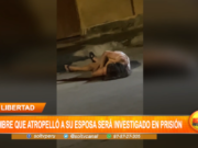 La Libertad: hombre que atropelló a su esposa será investigado en prisión