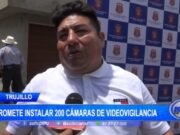 Trujillo: promete instalar 200 cámaras de videovigilancia