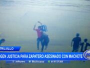 Trujillo: exigen justicia para zapatero asesinado con machete