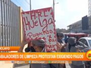 Lambayeque: trabajadores de limpieza protestan exigiendo pagos