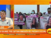 Caso Solange: familia pide la captura inmediata del presunto asesino