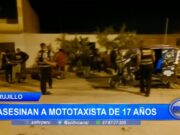 Trujillo: asesinan a mototaxista de 17 años