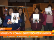 Trujillo: familiares de desaparecida piden visualización de cámaras en investigación