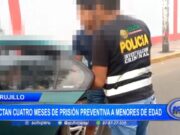Trujillo: PJ dicta cuatro meses de prisión preventiva a menores de edad