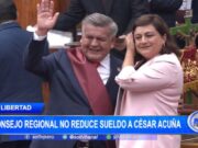 La Libertad: Consejo Regional no reduce sueldo a César Acuña