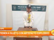 La Libertad: detienen a sujeto que tener en su poder un artefacto explosivo