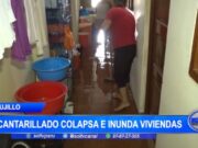 Trujillo: alcantarillado colapsa e inunda viviendas