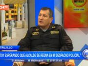 Gral. Augusto Ríos Tiravanti: “Estoy esperando que alcalde provincial se reúna en mi despacho policial”