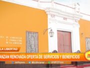 La Libertad: lanzan renovada oferta de servicios y beneficios
