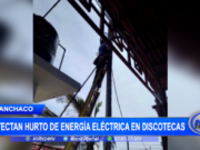 Trujillo: detectan hurto de energía eléctrica en discotecas de Huanchaco
