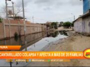 Piura: alcantarillado colapsa y afecta a más de 20 familias