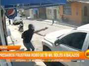Piura: empresarios frustran robo de 50 mil soles a balazos