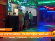 Ascope: hallan a cinco menores en local nocturno en Casa Grande