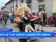 Cajamarca: cerca de 70 000 turistas llegaron por carnaval
